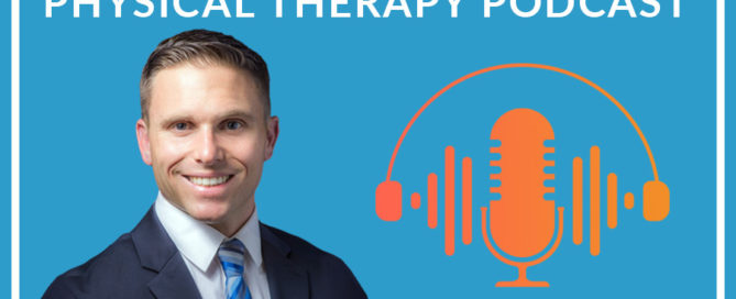 Dr Scott Gray redefining physical therapy podcast